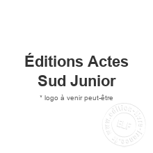 Maison d'édition Éditions Actes Sud Junior