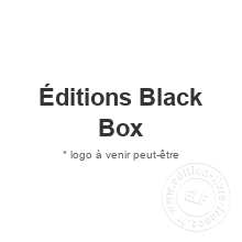 Maison d'édition Éditions Black Box