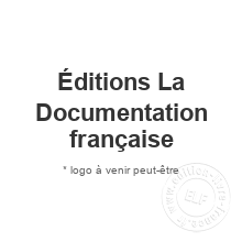 Maison d'édition Éditions La Documentation française