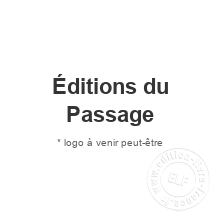 Maison d'édition Éditions du Passage