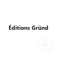Maison d'édition Éditions Gründ