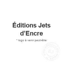 Maison d'édition Éditions Jets d’Encre