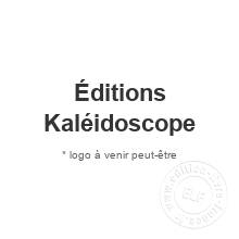 Maison d'édition Éditions Kaléidoscope