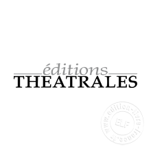 Maison d'édition Éditions Théâtrales