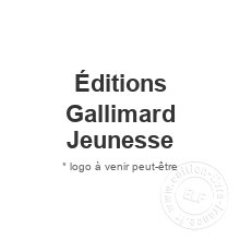 Maison d'édition Éditions Gallimard Jeunesse