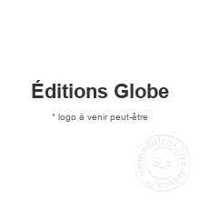 Maison d'édition Éditions Globe