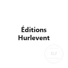 Maison d'édition Éditions Hurlevent