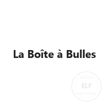 Maison d'édition Éditions La Boîte à Bulles