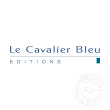 Maison d'édition Éditions Le Cavalier Bleu