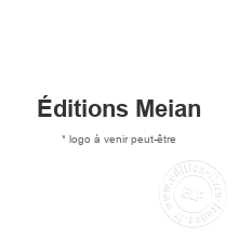 Maison d'édition Éditions Meian