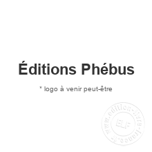 Maison d'édition Éditions Phébus