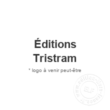Maison d'édition Éditions Tristram