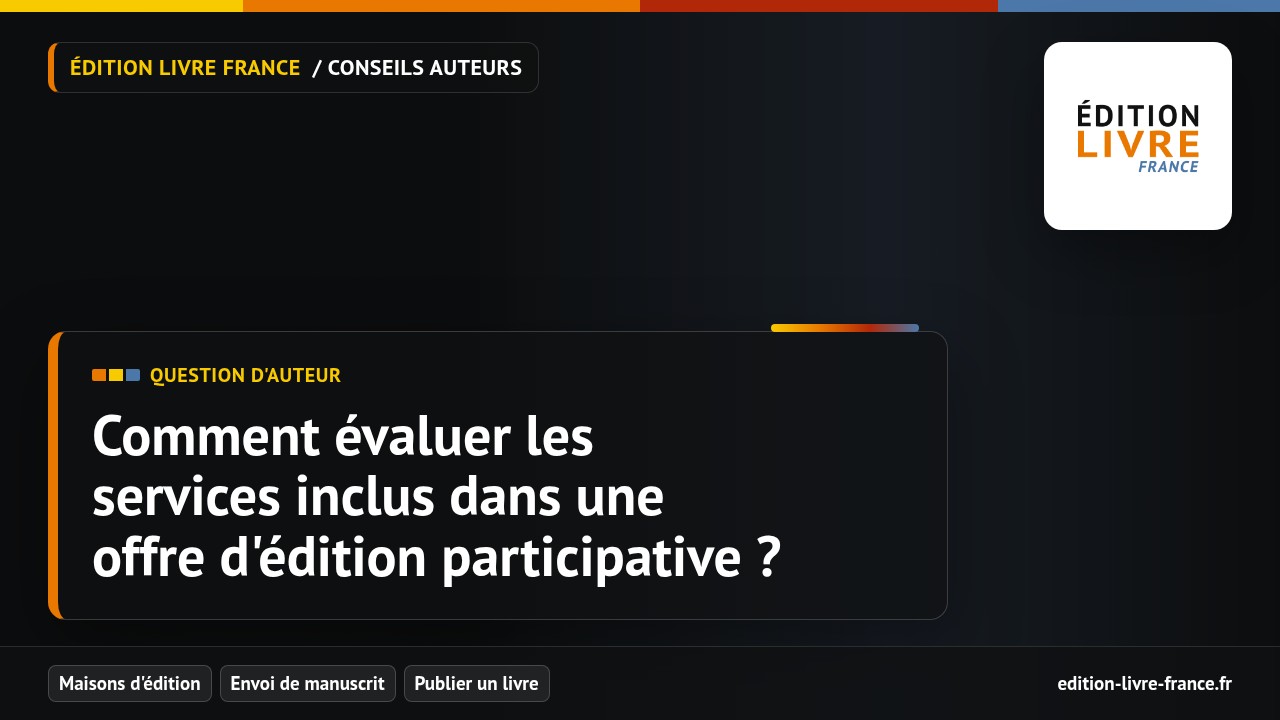 Illustration de la question Comment évaluer les services inclus dans une offre d'édition participative ?