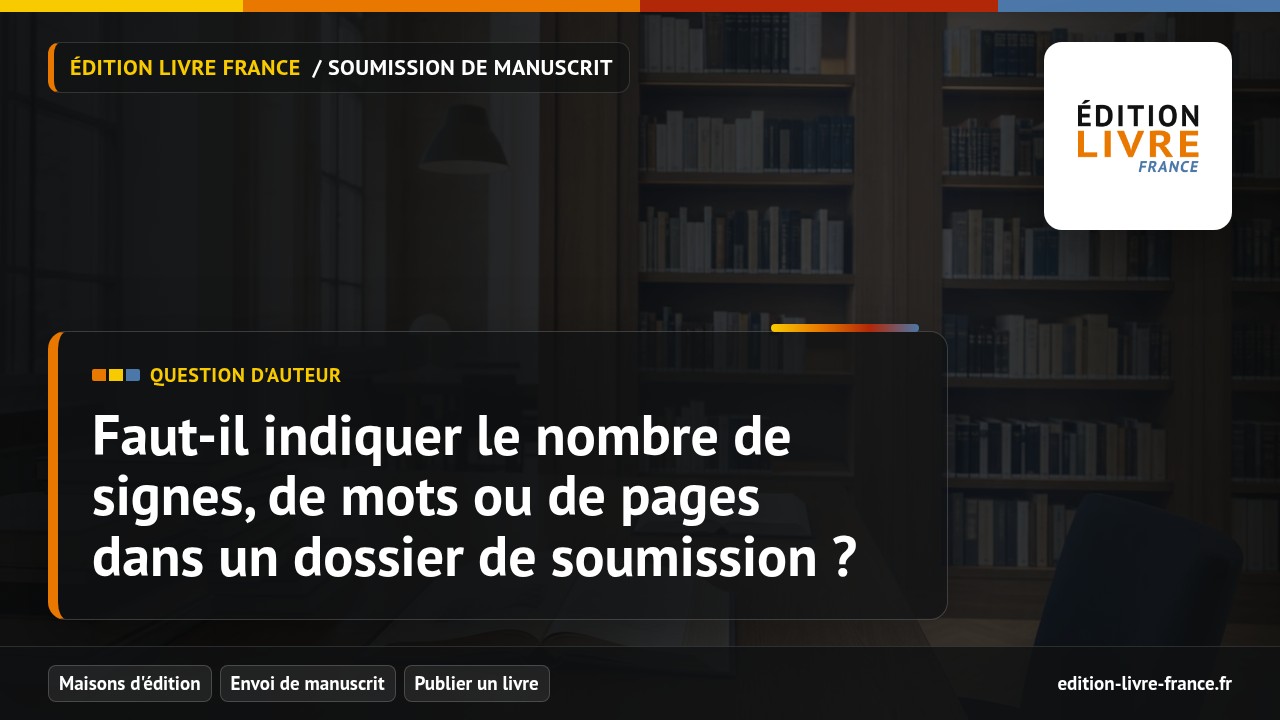 Illustration de la question Faut-il indiquer le nombre de signes, de mots ou de pages dans un dossier de soumission ?