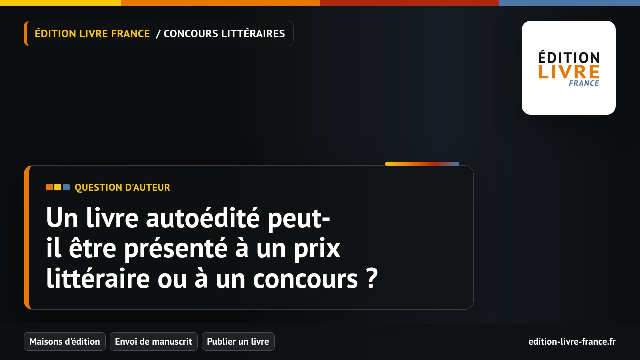 Visuel de l'article Un livre autoédité peut-il être présenté à un prix littéraire ou à un concours ?